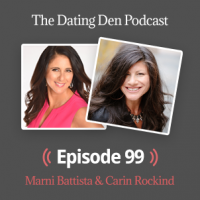 Dating Den Episode 99 — With Carin Rockind: Soulful, Scientific, Simple, Happiness Tips You Can Use Now to Accelerate Your Path to Love