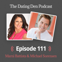 Dating Den Episode 111 — With Michael Sorensen – The Surprisingly Simple Skill You Need to Create Connection in Less than 30 Seconds